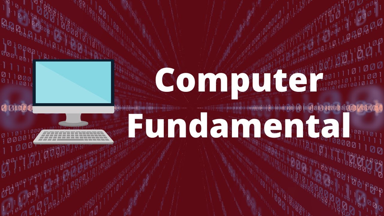 Computer Fundamentals